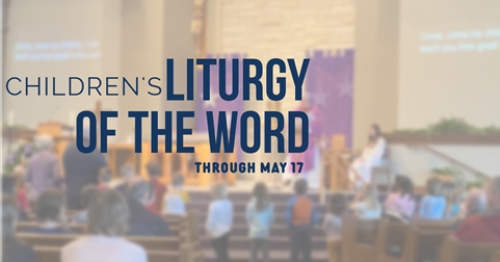 Learning the Gospel through Children’s Liturgy of the Word 
