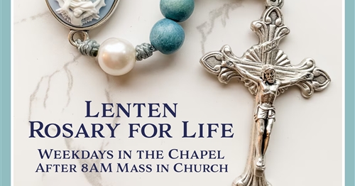 Pray the Rosary For Life This Lenten Season 