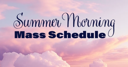 Morning Mass Moves to Prayer Chapel for Summer