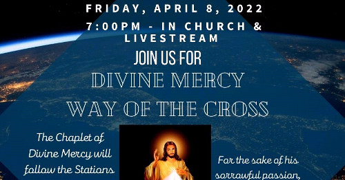 Divine Mercy Way of the Cross - April 8, in Church!