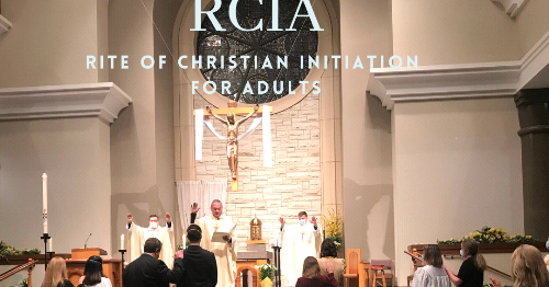 Rite of Christian Initiation for Adults (RCIA)! 