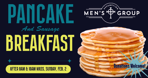 Men's Group Sausage and Pancake Breakfast, Feb. 2