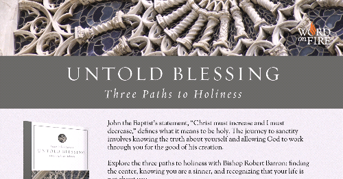 UNTOLD BLESSING: Three Paths to Holiness - Lenten Series