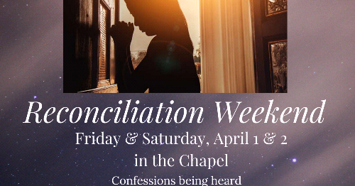 Reconciliation Weekend - April 1 & 2, 2022